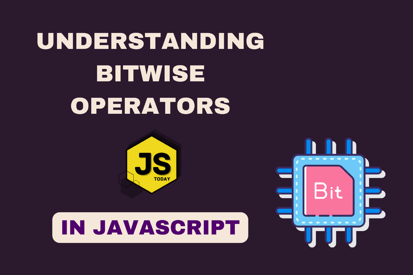 Introduction to Bitwise Operators in JavaScript