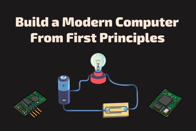 Build a Modern Computer from First Principles: A Nand2Tetris Course Review 2023